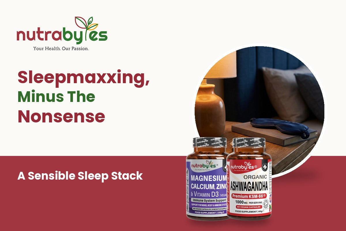 Sleepmaxxing without the nonsense, with Nutrabytes magnesium complex and ashwagandha KSM-66